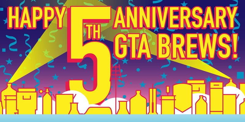 GTA Brews 5 Year Anniversary Party