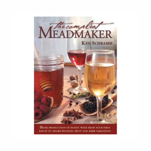 The Compleat Meadmaker (Ken Shramm)    - Toronto Brewing